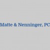 Matte & Nenninger, Pc