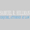 Samuel R Hillman Esquire, Attorney At Law