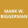 Mark W Biggerman