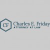 Charles E. Friday Attorney At Law