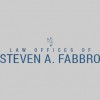 Law Offices Of Steven A. Fabbro