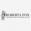 Roberta Fox Attorney & Counselor At Law