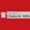 Law Offices Of Charles K Mills