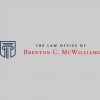 The Law Office Of Brenton C McWilliams