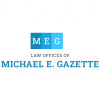 Michael E Gazette Law Office